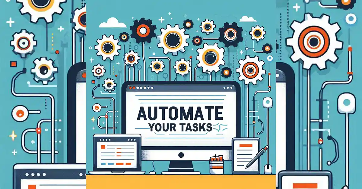 Automate repetitive tasks